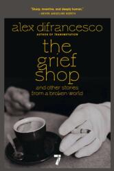 The Grief Shop (ISBN: 9781644215531)