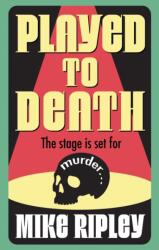 Played to Death (ISBN: 9781448317684)