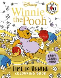Disney Winnie the Pooh - Time to Unwind Colouring Book (ISBN: 9781835873793)