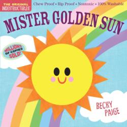 Indestructibles (The Original): Mister Golden Sun (ISBN: 9781523534319)