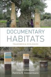 Documentary Habitats (ISBN: 9780253075505)