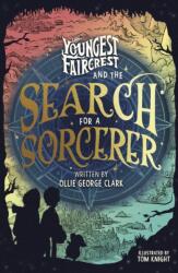 Youngest Faircrest and the Search for a Sorcerer (ISBN: 9780241756355)