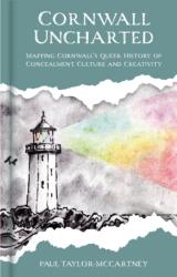 Cornwall Uncharted (ISBN: 9781837052479)