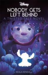 Lilo & Stitch: Nobody Gets Left Behind (ISBN: 9781836509158)
