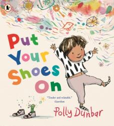 Put Your Shoes On (ISBN: 9781529532722)