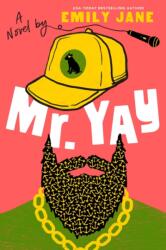 Mr. Yay (ISBN: 9781368116046)