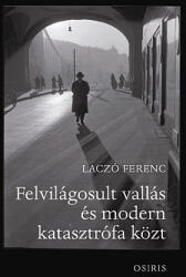 Felvilágosult vallás és modern katasztrófa közt (2014)