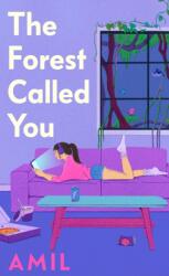 The Forest Called You (ISBN: 9781787305434)