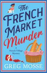The French Market Murder (ISBN: 9781399760911)