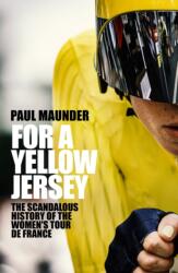 For A Yellow Jersey (ISBN: 9781529446555)
