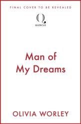 Man of My Dreams (ISBN: 9781529441666)