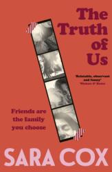The Truth of Us (ISBN: 9781399737722)