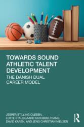 Towards Sound Athletic Talent Development (ISBN: 9781041135319)