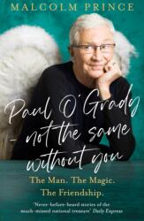 Paul O'Grady - Not The Same Without You (ISBN: 9780008729226)
