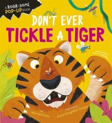 Don't Ever Tickle a Tiger (ISBN: 9781838919382)
