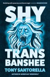 Shy Trans Banshee (ISBN: 9781805463429)