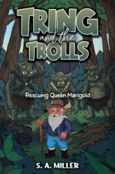 Tring and the Trolls (ISBN: 9781398479432)