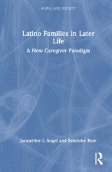 Latino Families in Later Life (ISBN: 9781032972527)
