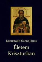 ÉLETEM KRISZTUSBAN (ISBN: 9786155147487)