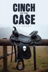 Cinch up the Case (ISBN: 9781035897117)