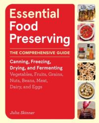 Essential Food Preserving (ISBN: 9781635868029)