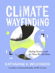Climate Wayfinding (ISBN: 9781524899899)