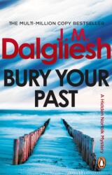 Bury Your Past (ISBN: 9781837320189)