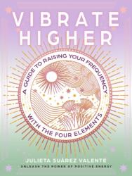 Vibrate Higher (ISBN: 9781590035818)