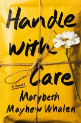 Handle with Care (ISBN: 9781400345052)