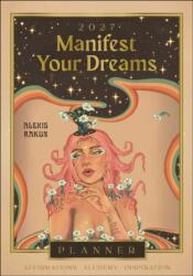 2027 Manifest Your Dreams Planner Calendar (ISBN: 9781923208643)