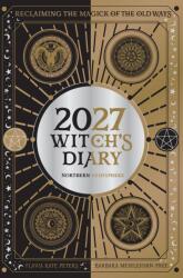 2027 Witch's Diary and Planner Calendar - Northern Hemisphere (ISBN: 9781923208575)