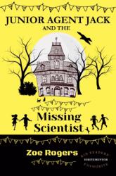 Junior Agent Jack and the Missing Scientist (ISBN: 9781917177061)