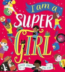 I Am a Super Girl (ISBN: 9780702344770)