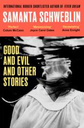 Good and Evil and Other Stories (ISBN: 9781035050185)