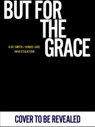 But For The Grace (ISBN: 9781804961391)