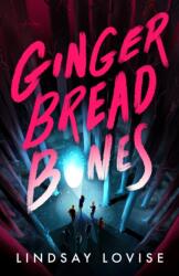 Gingerbread Bones (ISBN: 9781911753049)