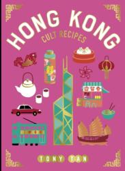 Hong Kong Cult Recipes (ISBN: 9781761501548)
