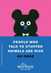 People Who Talk to Stuffed Animals Are Nice (ISBN: 9780063484696)