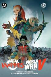 DC vs. Vampires: World War V Vol. 1 - Otto Schmidt (ISBN: 9781799509493)