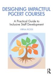 Designing Impactful PGCert in Higher Education Courses (ISBN: 9781032842394)