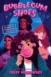 Bubblegum Shoes: The Case of the Contraband Closet (ISBN: 9780593813799)
