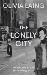 The Lonely City (ISBN: 9781837266456)