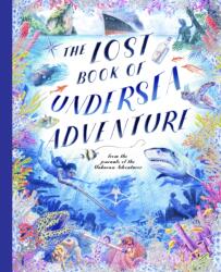The Lost Book of Undersea Adventure (ISBN: 9781805704812)