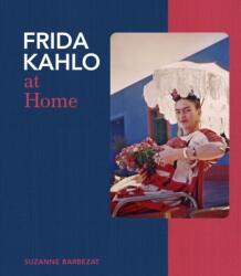 Frida Kahlo at Home (ISBN: 9781805702603)