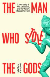 The Man Who Stole the Gods (ISBN: 9780241675984)