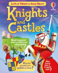 Lots of Things to Know About Knights and Castles (ISBN: 9781836043249)