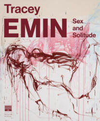 Tracey Emin - Tracey, Emin (ISBN: 9791254632604)