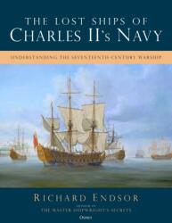 The Lost Ships of Charles II's Navy (ISBN: 9781472866691)