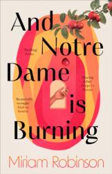 And Notre Dame is Burning (ISBN: 9781472159724)