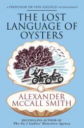 The Lost Language of Oysters (ISBN: 9780349147680)